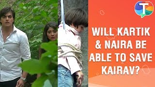 Will Kartik amp Naira be able to save Kairav  Yeh Rishta Kya Kehlata Hai  28th November 2019 [upl. by Atlanta]