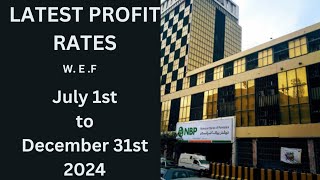 NATIONAL BANK OF PAKISTAN PROFIT RATES 2024  Latest Profit Rate 2024  Profit Rate July to Dec 2024 [upl. by Childers]