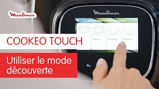 Comment utiliser le mode découverte du COOKEO TOUCH   Les Tutos Moulinex [upl. by Almund]