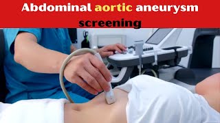 Abdominal aortic aneurysm screening [upl. by Enelhtak]