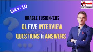 Day10 Oracle FusionEBS GL Ten Interview Questions amp AnswersRealtimescenarioso3technologies [upl. by Neda]