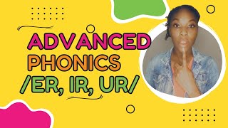 Advanced Phonics  The er ir ur Sound [upl. by Scrivenor]