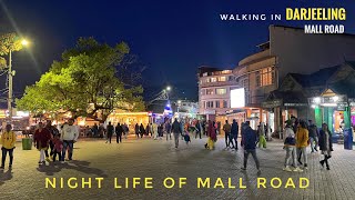 Famous Mall road of DARJEELING night lifenight life of Darjeelingdarjeeling [upl. by Oshinski]