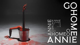 Go Home Annie New Horror Gameplay  PC [upl. by Laerdna892]