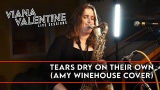 Tears Dry On Their Own Amy Winehouse Cover  Viana Valentine Sessions [upl. by Aicilec]