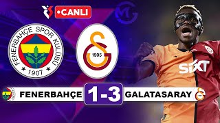 Fenerbahçe 13 Galatasaray  Süper Lig Canlı Yayın [upl. by Rodolphe981]