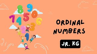 Ordinal Numbers For Junior KG [upl. by Erdne]