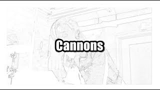 Cannons  Night Verses Lyrics [upl. by Cormier]