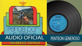 PANTEON GENEROSO DUO VALAREZO ZAVALA VERSION ORIGINAL 🌼 Discos MelodiasAudio Oficial💿🎵 [upl. by Notgnirrac]