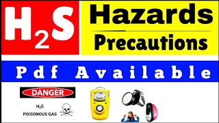 H2S Gas Hazard amp Safety Precautions  Hydrogen Sulfide hazard safety precaution  H2S Safety Video [upl. by Luanni413]