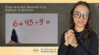 645÷9  EXPRESSÃO NUMÉRICA PARA INICIANTES  PROFESSORA NATÁLIA MARA [upl. by Felty966]