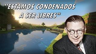 El EXISTENCIALISMO de SARTRE explicado con MINECRAFT [upl. by Johnsson]