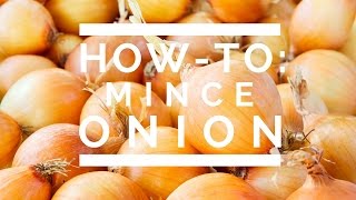 HowTo Mince Onion [upl. by Eahsal]