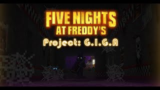 Five Nights At Freddys Project GIGA Night 2 FNAF roleplay minecraft fun [upl. by Noyad]