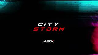 ASX CITY STORM [upl. by Carol]