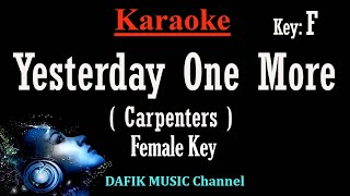 Yesterday One More Karaoke Carpenters Female key F  Minus one No vocal Low key [upl. by Bronez]