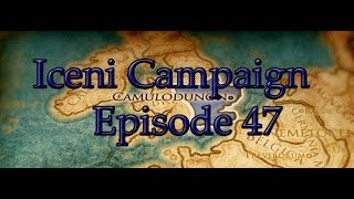 Total War Rome 2 Iceni Campaign with Commentary Part 47 [upl. by Jablon]