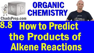 88 How to Predict the Products of Alkene Addition Reactions  Organic Chemistry [upl. by Aicercal169]