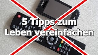 5 Tipps zum Leben vereinfachen MentalTipp 17 [upl. by Ecniv]