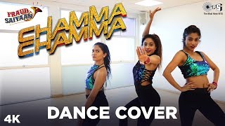 Chamma Chamma Dance Cover Choreography by Veena Ft Veena Vithia amp Arya  Fraud Saiyaan [upl. by Netnerb34]