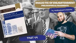 19 Introduction  Dialectic of Enlightenment by Horkheimer amp Adorno Close Reading [upl. by Kyre]