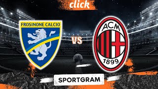 FROSINONE VS AC MILAN LIVE  ITALIAN SERIE A FOOTBALL MATCH IN DIRETTA  TELECRONACA [upl. by Ebert]