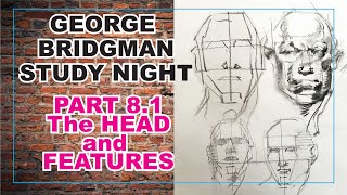 George Bridgman Study Night  Part 81 Head and Features [upl. by Eiramrebma]