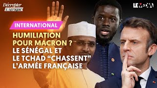 HUMILIATION POUR MACRON  LE SÉNÉGAL ET LE TCHAD « CHASSENT » L’ARMÉE FRANÇAISE [upl. by Aldos]