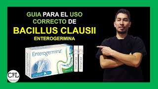 BACILLUS CLAUSII Para que sirve ENTEROGERMINA y como USARLA INFORMACION COMPLETA ☑️ [upl. by Decker29]