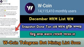 WCoin Mining Listing Withdraw Offer 2024 । Ton Support Mining Project। WCoin List SoonStb [upl. by Den]