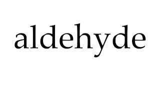 How to Pronounce aldehyde [upl. by Ytok]