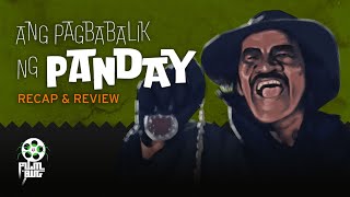 Ang Pagbabalik ng Panday 1981 Recap amp Review panday [upl. by Antone]