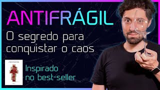 ANTIFRAGIL 💡 Como conquistar o caos usando o antifragil Livro Antifragil de Nassim Taleb [upl. by Nosiram241]