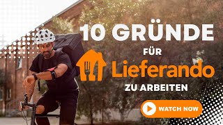 10 Gründe für Lieferando zu arbeiten [upl. by Sundstrom]