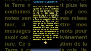 Short  quatrain 16  Centurie 5 de  Nostradamus [upl. by Fiden743]