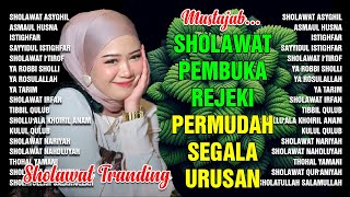 SHOLAWAT PENARIK REZEKI PALING DAHSYAT Shalawat Nabi Muhammad Terbaru SOLAWAT JIBRIL PALING MERDU [upl. by Lorri]