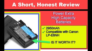 A short honest review of Powerextra LPE6NH High Capacity Batteries 2950mAh [upl. by So]