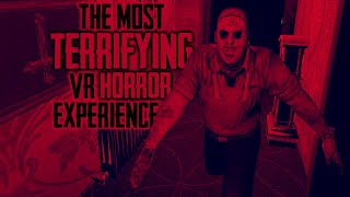 the MOST TERRIFYING VR EXPERIENCE [upl. by Kelwen]