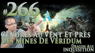 Dragon Age Inquisition FR Voleur 266 Cendres au vent et près des mines de Véridium Cauchemar [upl. by Petrina]