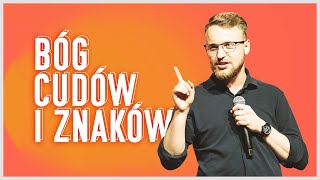 Jakub Kamiński  Bóg cudów i znaków  65 [upl. by Silvers]