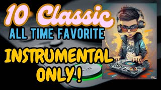 All time favorite Classic Instrumental Nonstop Remix Visualizer [upl. by Acisseg]