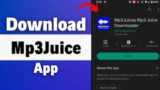 How to Download Mp3Juice App 2023 Download And Install Mp3Juice App [upl. by Nosirb]