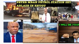 BOOM 💥 PETER MBAH PETROL STATION SET BLZE BY THOSE HE KÍŁŁ€D THEIR RELATIVES IN ENUGU [upl. by Niu]