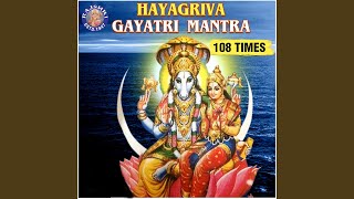 Hayagriva Gayatri Mantra 108 Times [upl. by Enelrae]