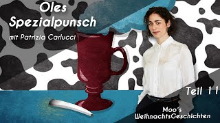 Moo´s Podcast amp Hörbuch  Teil 11  quotOles Spezialpunschquot mit Patrizia Carlucci [upl. by Hynda]