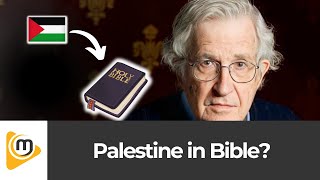 What Does The Bible Say About Palestine Noam Chomsky israel palestine [upl. by Hedy251]