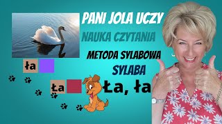 NAUKA CZYTANIA Metoda Sylabowa Sylaba quotła Łaquot Lekcja 10 lub 35 [upl. by Obla]