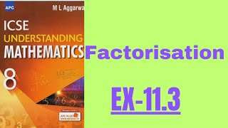 FACTORISATION CLASS 8EX 113ML AGGARWAL [upl. by Halvaard]