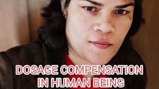 DOSAGE COMPENSATION  HUMAN BEING  MAMMAL [upl. by Llehsam]