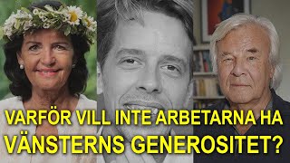 Varför vill inte arbetarna ha vänsterns generositet [upl. by Elston644]